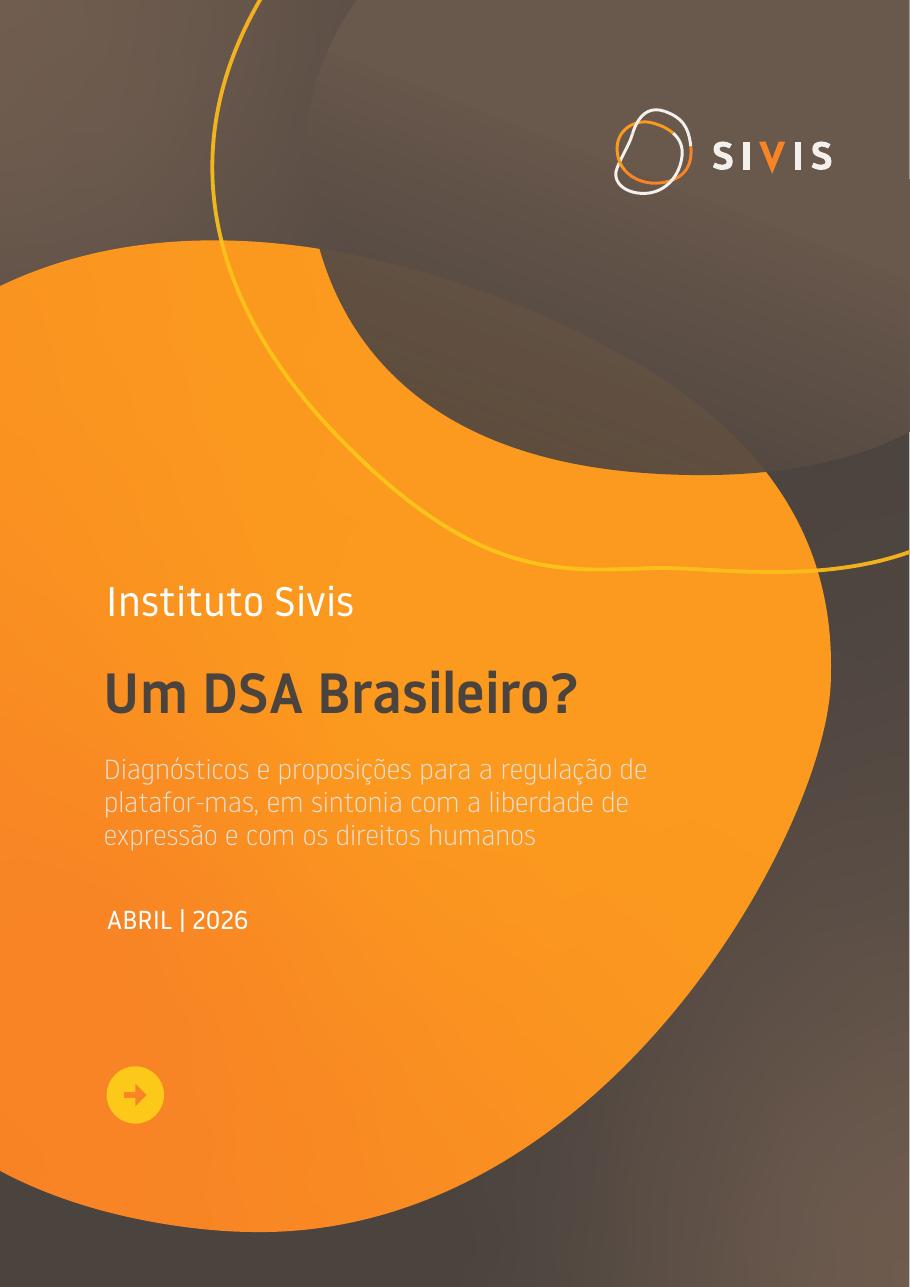 Capa do relatório Um DSA Brasileiro? Diagnósticos e proposições para a regulação de plataformas, em sintonia com a liberdade de expressão e com os direitos humanos